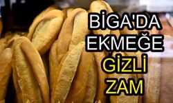 Çanakkale Biga’da ekmeğe gizli zam!