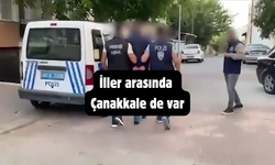 O iller arasında Çanakkale de var