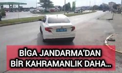 Biga Jandarma’dan bir kahramanlık daha…