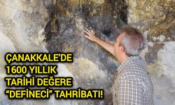 Çanakkale’de 1600 yıllık tarihi değere “defineci” tahribatı!