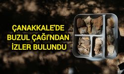 Çanakkale'de Buzul Çağı'ndan İzler Bulundu