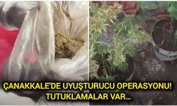 Çanakkale'de uyuşturucu operasyonu! Tutuklamalar var…