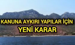 Kanuna aykırı yapılar için yeni karar!