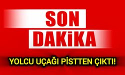 Yolcu uçağı pistten çıktı!