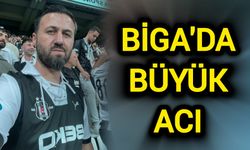 Biga'da acı gün! Genç yaşta hayatını kaybetti