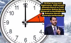 Bakan Bayraktar'dan Kış Saati Açıklama