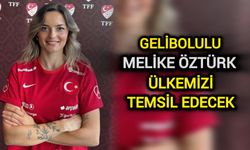 Gelibolulu Melike Öztürk, A Milli Takım'da ülkemizi temsil edecek!