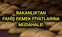 Bakanlıktan Fahiş Ekmek Fiyatlarına Müdahale!