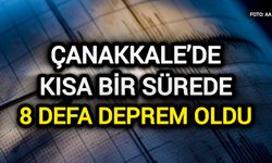 Çanakkale’de kısa bir sürede 8 kez deprem oldu