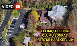 Elebaşı Gülen'in Ölümü Sonrası FETÖ'de Hareketlilik