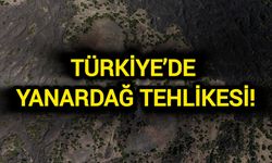 Türkiye’de Yanardağ Tehlikesi!