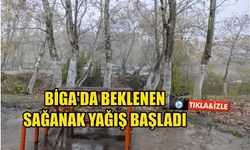 Çanakkale Biga'da beklenen sağanak yağış başladı