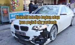 Bisikletli belediye başkan adayı kaza geçirdi ağır yaralandı