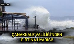 Çanakkale Valiliği’nden Fırtına Uyarısı!