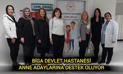 Biga Devlet Hastanesi, Anne Adaylarına Destek Oluyor