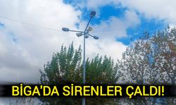 Biga’da sirenler çaldı!