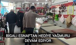 Çanakkale Bigalı esnaftan hediye yağmuru, devam ediyor