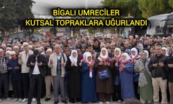 Bigalı umreciler kutsal topraklara uğurlandı