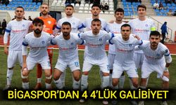 Bigaspor’dan 4 4’lük galibiyet