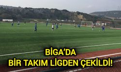 Çanakkale Biga’da bir takım ligden çekildi!