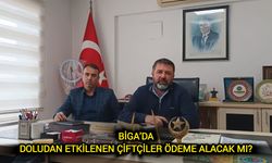 Çanakkale Biga’da doludan etkilenen çiftçiler ödeme alacak mı?