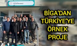 Çanakkale Biga'dan Türkiye’ye Örnek Proje