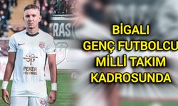 Çanakkale Bigalı Genç Futbolcu Milli Takım Kadrosunda