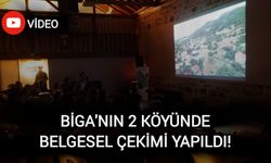 Çanakkale Biga'nın 2 Köyünde Belgesel Çekimi Yapıldı!