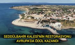 Çanakkale Seddülbahir Kalesi’nin restorasyonu, Avrupa'da ödül kazandı