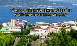 Türkiye’nin en yüksek ek bütçesine sahip üniversitesi ÇOMÜ oldu