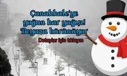 Çanakkale’ye yoğun kar yağışı! Beyaza bürünüyor