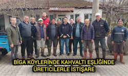 Biga köylerinde kahvaltı eşliğinde üreticilerle istişare