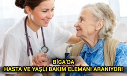 Biga’da Hasta ve Yaşlı Bakım Elemanı Aranıyor!