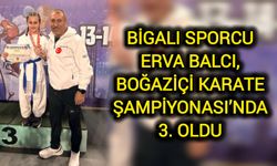 Bigalı Sporcu Erva Balcı, Boğaziçi Karate Şampiyonası’nda 3. Oldu