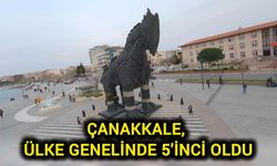 Çanakkale, ülke genelinde 5'inci oldu