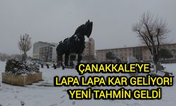 Çanakkale’ye lapa lapa kar geliyor! Yeni tahmin geldi