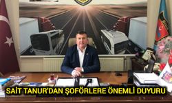 Sait Tanur'dan şoförlere önemli duyuru