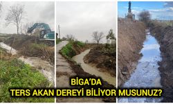 Çanakkale Biga’da ters akan dereyi biliyor musunuz?