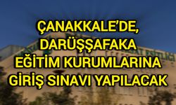 Çanakkale’de Darüşşafaka Eğitim Kurumlarına giriş sınavı yapılacak