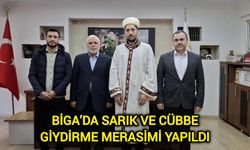 Biga’da sarık ve cübbe giydirme merasimi yapıldı