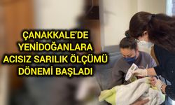 Çanakkale’de yenidoğanlara acısız sarılık ölçümü dönemi başladı