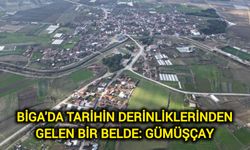 Çanakkale’de tarihin derinliklerinden gelen bir belde: Gümüşçay