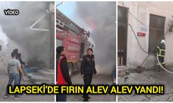 Çanakkale Lapseki’de fırın alev alev yandı!