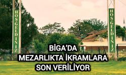 Çanakkale Biga’da mezarlıkta ikramlara son veriliyor