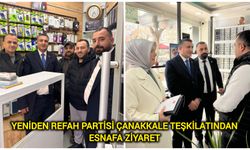 Yeniden Refah Partisi Çanakkale Teşkilatından Esnafa Ziyaret