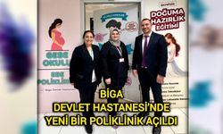 Biga Devlet Hastanesi’nde yeni bir poliklinik açıldı