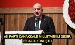 Çanakkale Milletvekili Gider, Biga’da konuştu