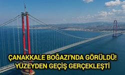 Çanakkale Boğazı’nda görüldü! Yüzeyden geçiş gerçekleşti