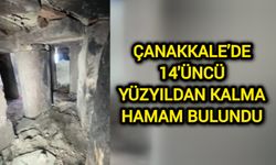 Çanakkale’de 14'üncü yüzyıldan kalma hamam bulundu