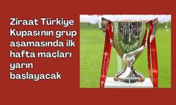 Ziraat Türkiye Kupası grup maçları yarın başlıyor